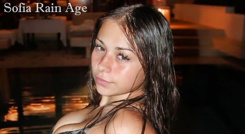 Sofia Rain Age